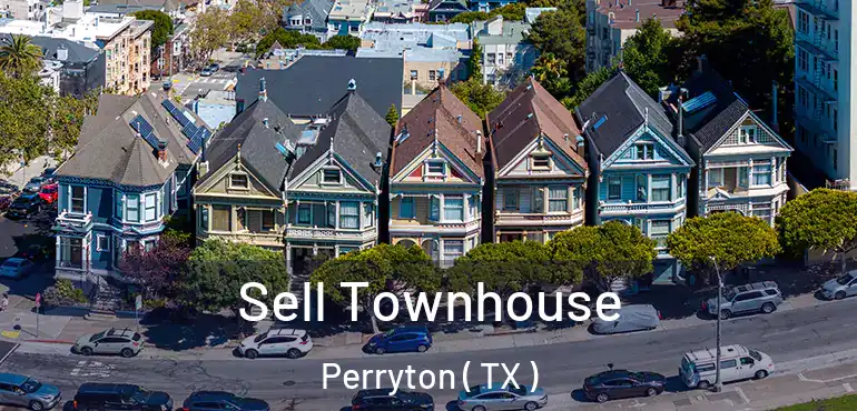  Sell Townhouse Perryton ( TX )