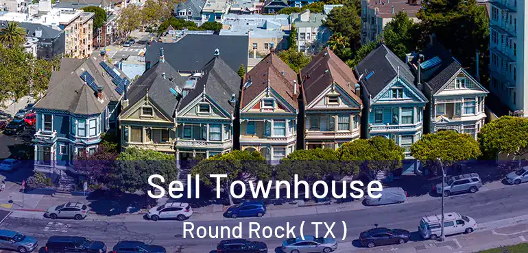  Sell Townhouse Round Rock ( TX )