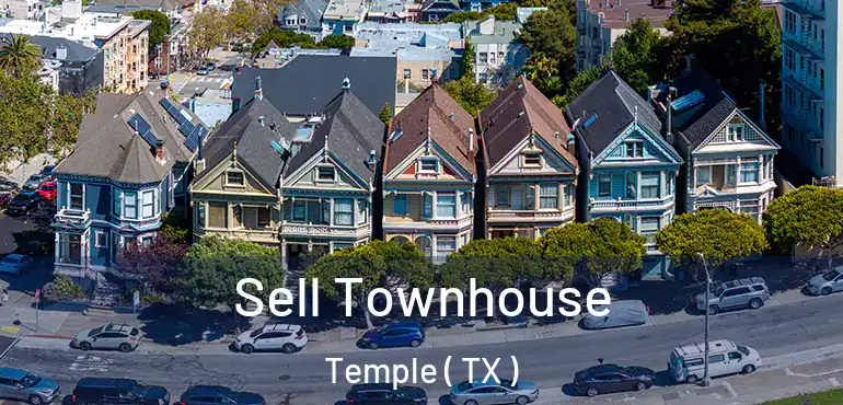  Sell Townhouse Temple ( TX )