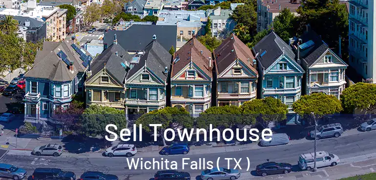  Sell Townhouse Wichita Falls ( TX )