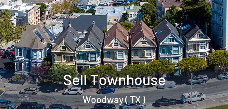  Sell Townhouse Woodway ( TX )