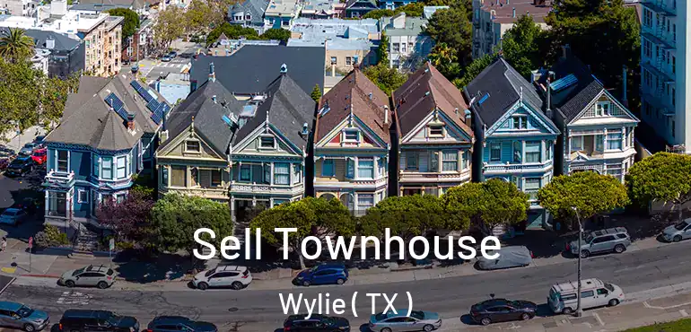  Sell Townhouse Wylie ( TX )