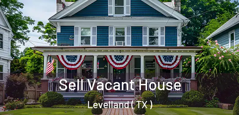  Sell Vacant House Levelland ( TX )
