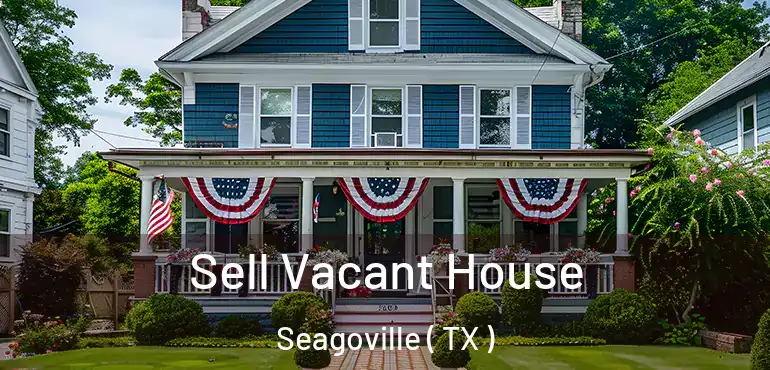  Sell Vacant House Seagoville ( TX )