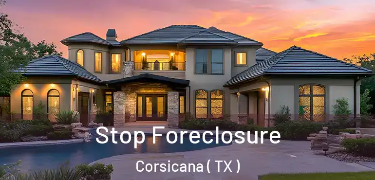  Stop Foreclosure Corsicana ( TX )