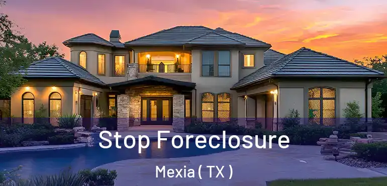  Stop Foreclosure Mexia ( TX )