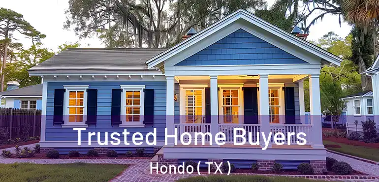  Trusted Home Buyers Hondo ( TX )