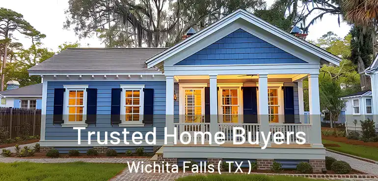  Trusted Home Buyers Wichita Falls ( TX )