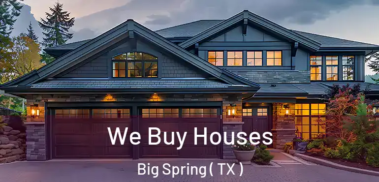  We Buy Houses Big Spring ( TX )