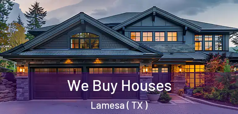  We Buy Houses Lamesa ( TX )