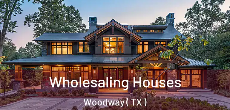  Wholesaling Houses Woodway ( TX )